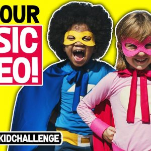 Be in our music video! "I Am Super Kid" #iamsuperkidchallenge