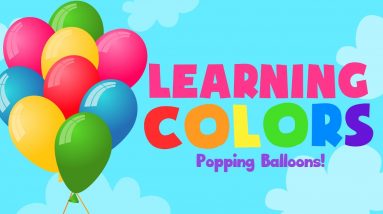 COLORS | Learning COLORS by popping BALLOONS | Colors for Kids 4k