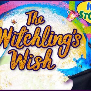 The Witchling's Wish | Kindness & Friendship Story For Kids | Witch Read Aloud