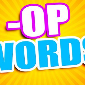 -OP Words for Kids | Read the -OP Words for Kindergarten (Word Family Series)