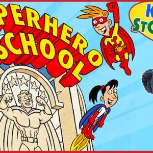 Superhero School 💪 Super Read Aloud for Kids