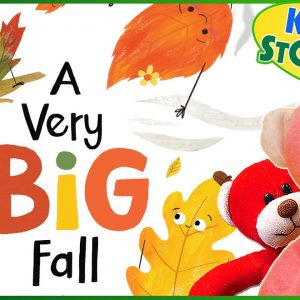 A Very BIG Fall 🍁 Fall for Kids Read Aloud