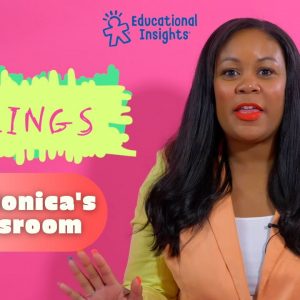 Preschool Classroom Lesson (SEL) - Ms. Monica’s Classroom - What are Feelings? -Educational Insights