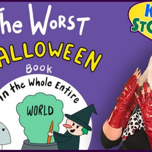 The Worst Halloween Book in the Whole Entire World 👻 Halloween Story for Kids