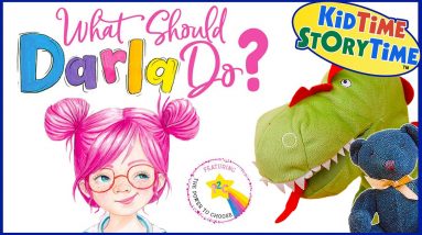 What Should Darla Do? Read Aloud for Kids